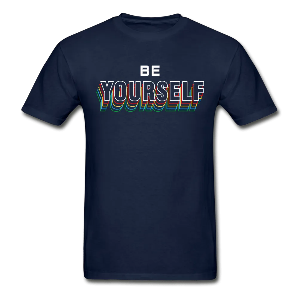 Be Yourself T-Shirt
