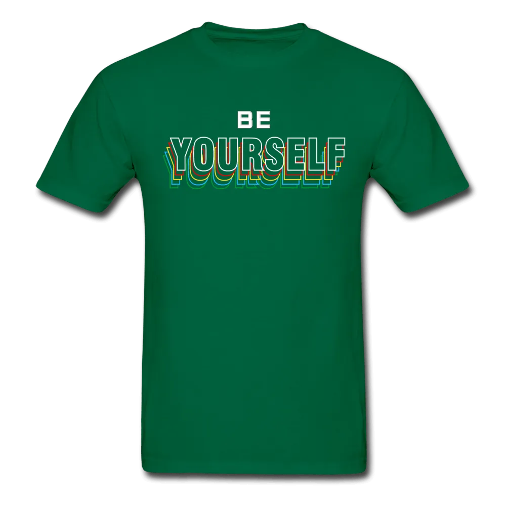 Be Yourself T-Shirt