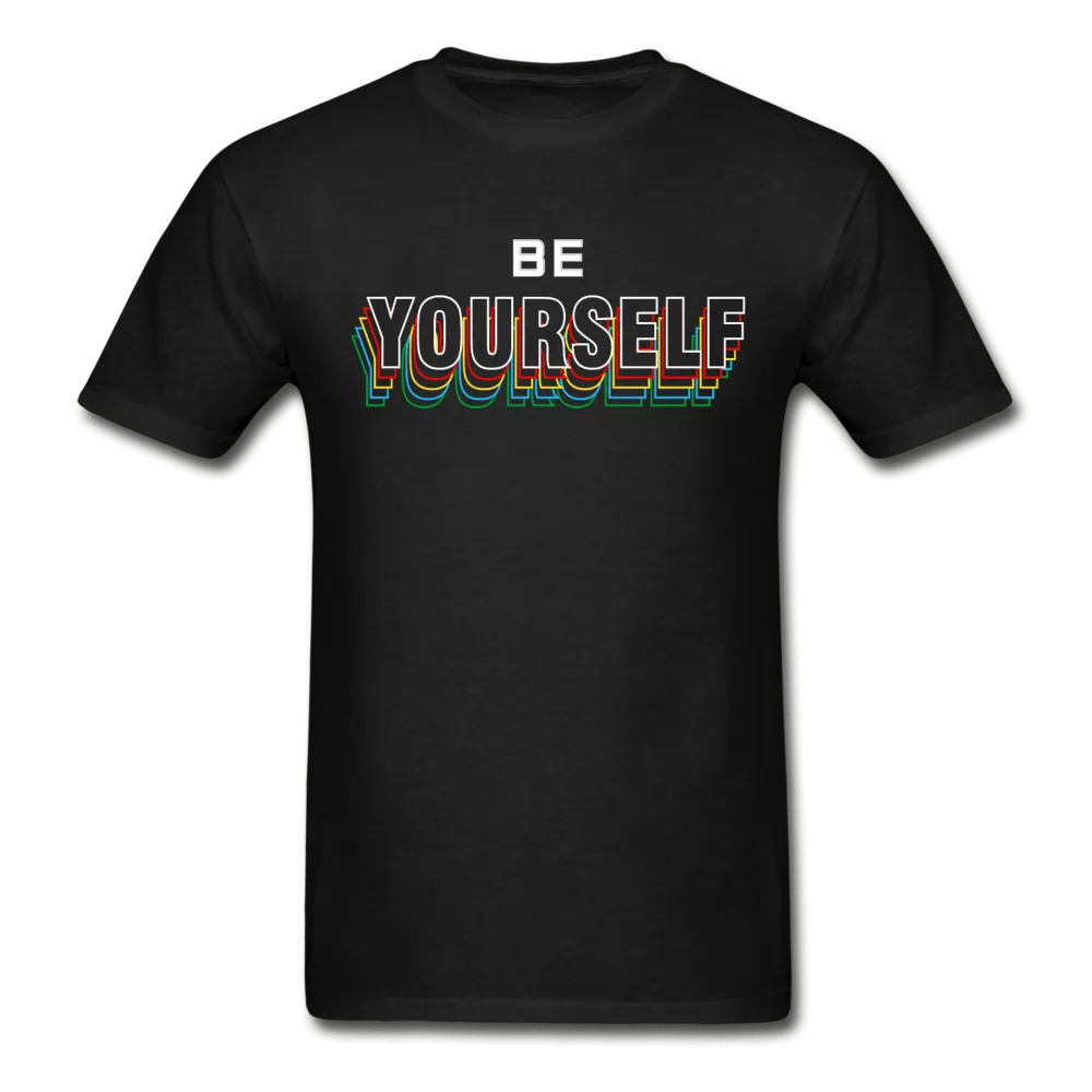 Be Yourself T-Shirt