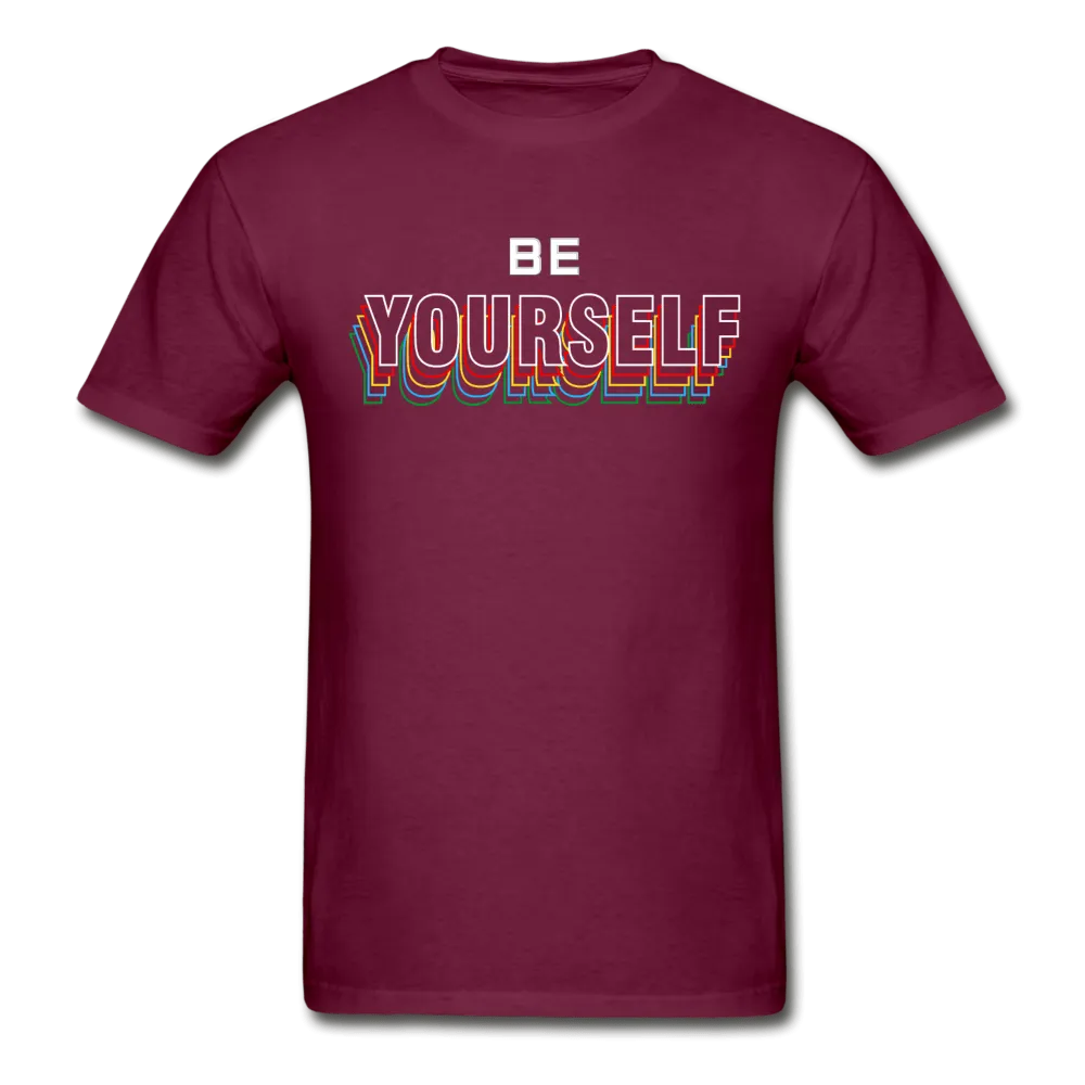 Be Yourself T-Shirt